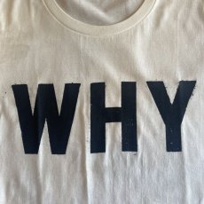 画像5: 【Wis＆Witch】"WHY" LOGO PRINT TEE / Ladies S (5)